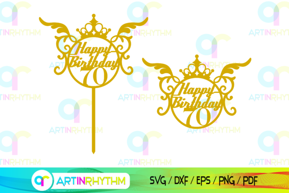 Celebrate the Big Seven-Oh: The Happy 70th Birthday Cake Topper SVG